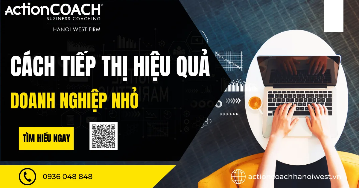 Cách tiếp thị hiệu quả cho doanh nghiệp nhỏ
